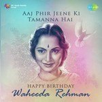 Aaj Phir Jeene Ki Tamanna Hai - Happy Birthday - Waheeda Rehman - Kishore Kumar Song Download